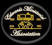 Edwards Ministerial Association, Inc